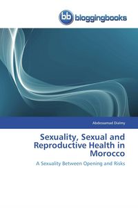 Produktbild: Sexuality, Sexual and Reproductive Health in Morocco