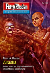 Produktbild: Perry Rhodan 3186: Alraska