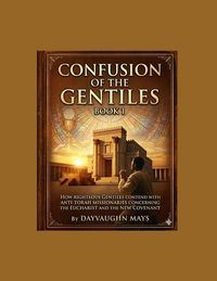 Produktbild: Confusion of the Gentiles Book 1