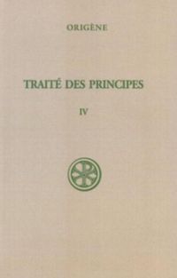 Produktbild: Traite des Principes Tome 4 ; Livres Iii-Iv ; Commentaire et Fragments