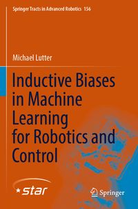 Produktbild: Inductive Biases in Machine Learning for Robotics and Control