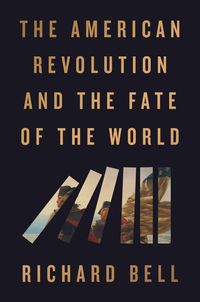 Produktbild: The American Revolution and the Fate of the World