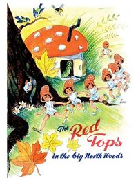 Produktbild: The Red Tops in the Big North Woods