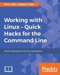 Produktbild: Working with Linux - Quick Hacks for the Command Line