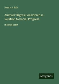 Produktbild: Animals' Rights Considered in Relation to Social Progress
