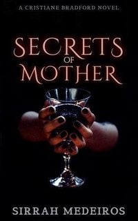 Produktbild: Secrets of Mother (Cristiane Bradford Series)