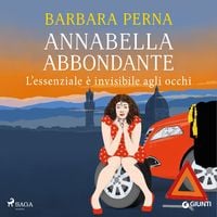 Produktbild: Annabella Abbondante. L'essenziale &egrave; invisibile agli occhi