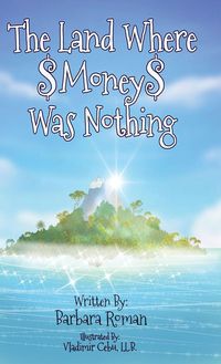 Produktbild: The Land Where Money Was Nothing