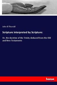 Produktbild: Scripture interpreted by Scripture: