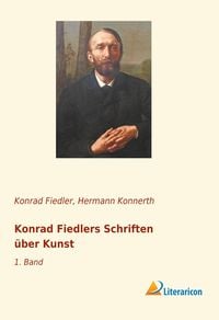 Produktbild: Konrad Fiedlers Schriften &uuml;ber Kunst