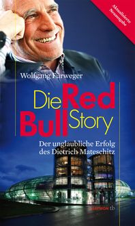 Bild vom Artikel Die Red-Bull-Story vom Autor Wolfgang Fürweger