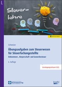 Produktbild: &Uuml;bungsaufgaben zum Steuerwesen f&uuml;r Steuerfachangestellte