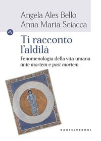 Produktbild: Ti racconto l'aldil&agrave;. Fenomenologia della vita umana &laquo;ante mortem e post mortem&raquo;