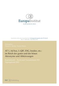 Produktbild: AT 1, Ad hoc, L-QIF, ESG, Insider, etc.: im Reich der guten und der b&ouml;sen Akronyme und Abkürzungen