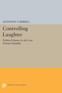Bild vom Artikel Controlling Laughter vom Autor Anthony Corbeill