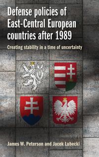 Produktbild: Defense policies of East-Central European countries after 1989