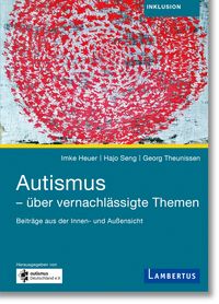 Produktbild: Autismus - &uuml;ber vernachl&auml;ssigte Themen