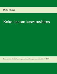 Produktbild: Koko kansan kasvatuslaitos
