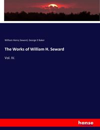 Produktbild: The Works of William H. Seward
