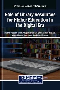 Produktbild: Role of Library Resources for Higher Education in the Digital Era