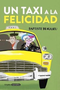 Bild vom Artikel Un taxi a la felicidad vom Autor Baptiste Beaulieu