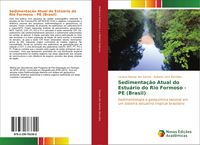 Produktbild: Sedimenta&ccedil;&atilde;o Atual do Estu&aacute;rio do Rio Formoso - PE (Brasil)