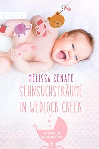 Produktbild: Sehnsuchstr&auml;ume in Wedlock Creek