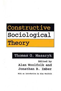Produktbild: Masaryk, T: Constructive Sociological Theory