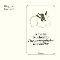 Produktbild: Die unm&ouml;gliche R&uuml;ckkehr
