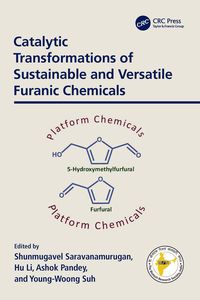 Produktbild: Catalytic Transformations of Sustainable and Versatile Furanic Chemicals