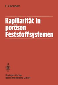 Produktbild: Kapillarit&auml;t in por&ouml;sen Feststoffsystemen