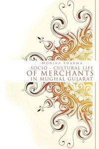 Produktbild: Socio-cultural life of Merchants in Mughal Gujarat