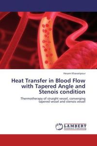 Produktbild: Khavaripour, H: Heat Transfer in Blood Flow with Tapered Ang