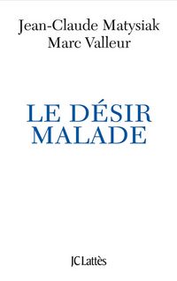 Produktbild: Le d&eacute;sir malade