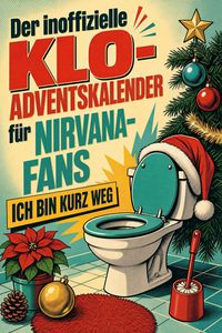 Produktbild: Der inoffizielle Klo-Adventskalender f&uuml;r Nirvana-Fans