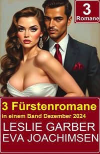 Produktbild: 3 F&uuml;rstenromane in einem Band Dezember 2024