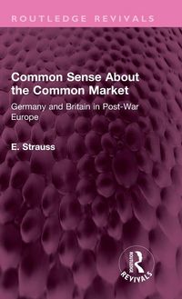 Produktbild: Common Sense About the Common Market