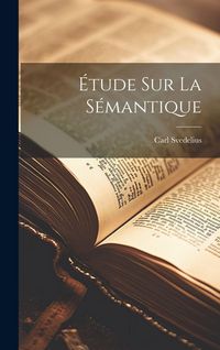 Produktbild: &Eacute;tude Sur La S&eacute;mantique