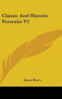 Produktbild: Bruce, J: Classic And Historic Portraits V2