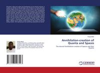 Produktbild: Annihilation-creation of Quanta and Spaces