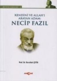 Produktbild: Kendini ve Allahi Arayan Adam Necip Fazil