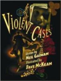 Bild vom Artikel Violent Cases vom Autor Neil Gaiman