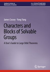 Produktbild: Characters and Blocks of Solvable Groups