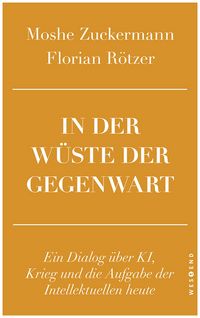 Produktbild: In der W&uuml;ste der Gegenwart