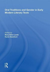 Produktbild: Lamb, M: Oral Traditions and Gender in Early Modern Literary