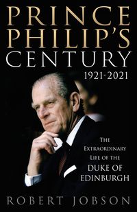 Produktbild: Prince Philip's Century 1921-2021