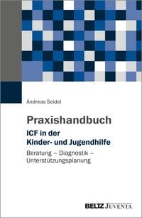 Produktbild: Praxishandbuch ICF in der Kinder- und Jugendhilfe