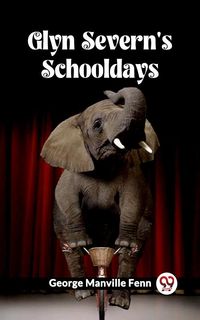 Produktbild: Glyn Severn's Schooldays