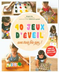 Produktbild: 40 jeux d'&eacute;veil : avec trois fois rien !