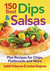 Produktbild: 150 Best Dips and Salsas